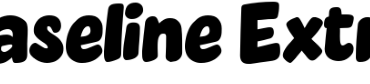 Vaseline Extra Font
