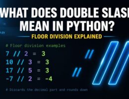 What Does Double Slash Mean in Python